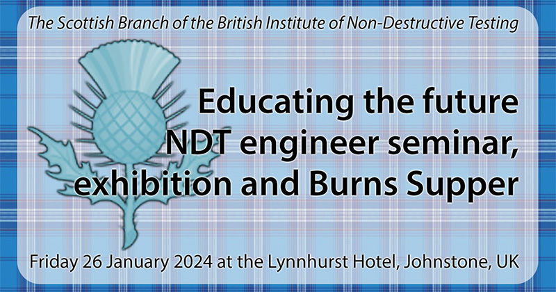 Educating the future NDT Engineer Seminar and Burns Supper 2024